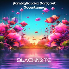 Famtastic Lake Party Set - Downtempo