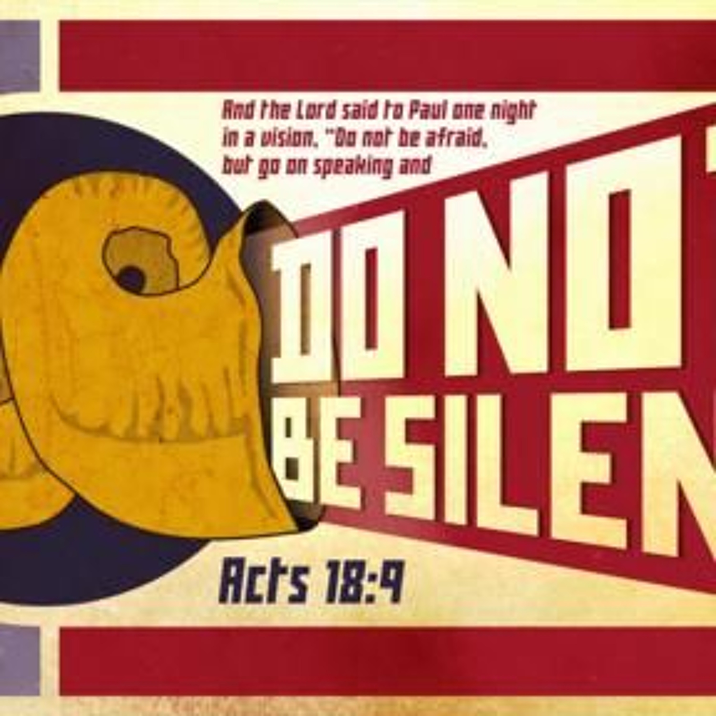 Do Not Be Silent - Message from Acts 18:9-10 (@8LU8OK) episode artwork