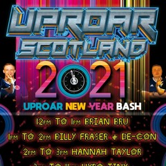 Uproar Scotland: Live New Year's Eve Session 2021