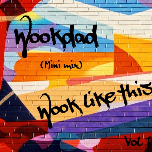 Wook like this (mini mix)