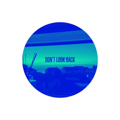 Don't Look Back