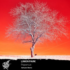 Linkin Park - Papercut (Xefuzion Remix)