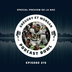 Podcast Bowl – Episode 215 : Spécial Preview 2023 de la MAC