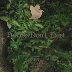 Fairies Don't Exist @ Create Together online party (FULL MIX)