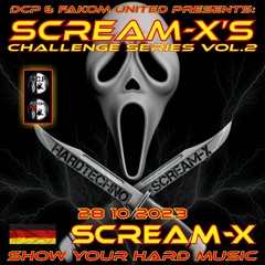 Scream-X @ SHOW YOUR HARD MUSIC CHALLENGE VOL. 2 By DCP & FAKOM UNITED