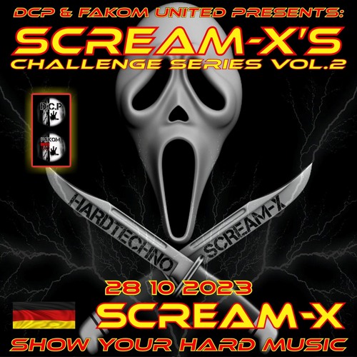 Scream-X @ SHOW YOUR HARD MUSIC CHALLENGE VOL. 2 By DCP & FAKOM UNITED