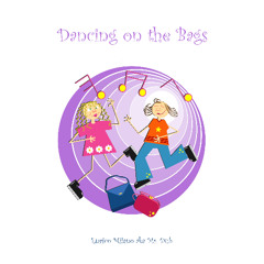 Dancing on the Bags