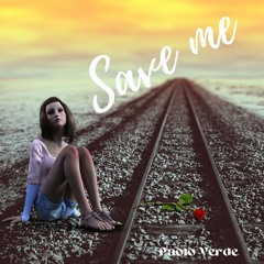 PAOLO VERDE - Save Me