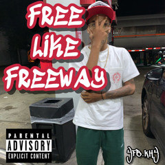 Free Like FreeWay