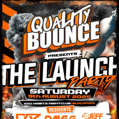 Quality Bounce launch night Promo mix