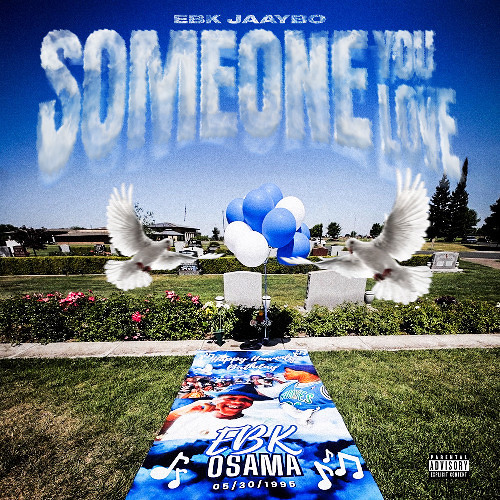 EBK Jaaybo - Someone You Love
