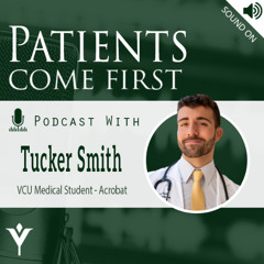 VHHA Patients Come First Podcast - Tucker Smith