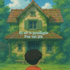 El niño prodigio