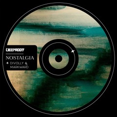 Divolly & Markward - Nostalgia *PLAYED BY KEINEMUSIK*