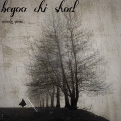 begoo chi shod