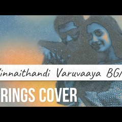 Vinnaithandi Varuvaya BGM- Strings Cover