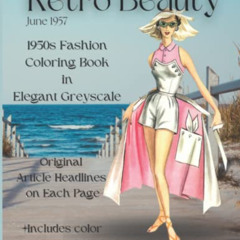 FREE EPUB 📑 Retro Beauty: A 1950's Fashion Coloring Book in Elegant Grayscale For Ad