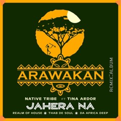 Jahera Na Anna Na  (feat. Tina Ardor) [Da Africa Deep Remix]
