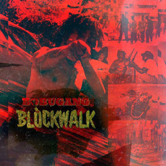 Blockwalk