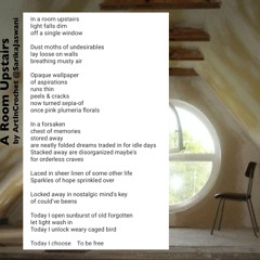 A Room Upstairs - By @SarikaJaswani - Read by @rubbishpoet