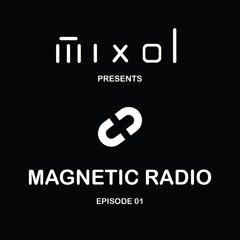 Magnetic Radio 01 with Mixol