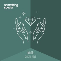 Premiere: Modd - Chisto Pole (Day Version) [Something Special]