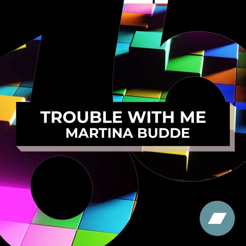 Trouble With Me - Martina Budde (Extended Mix)
