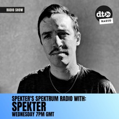 SPEKTER - SPEKTRUM RADIO #21 (4-19-23)