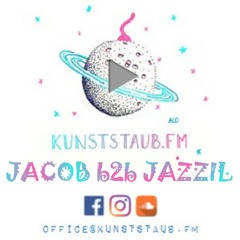 Jacob b2b Jazzil - Kunststaub FM