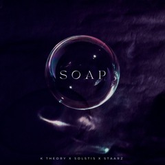 Melanie Martinez - Soap (K Theory & Solstis Remix)(Staarz Cover)
