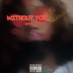 Withoutyou-unforgettable