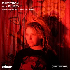 DJ Python with Blurry - 09 February 2022