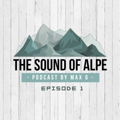 The Sound Of Alpe - Episode 1.WAV