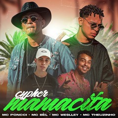 Cypher Mamacita - MC's Theuzinho, We$lley, Poncci e Bel (DJ T6 e DJ Saulinho)