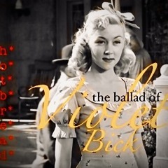 the ballad of violet bick