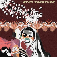 Stay Together (N.E.RD cover/remix)