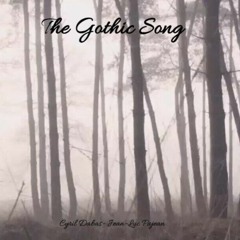 The Gothic Song
