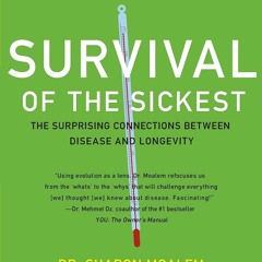 PDF  Survival of the Sickest: The Surprising Connections Between Diseas