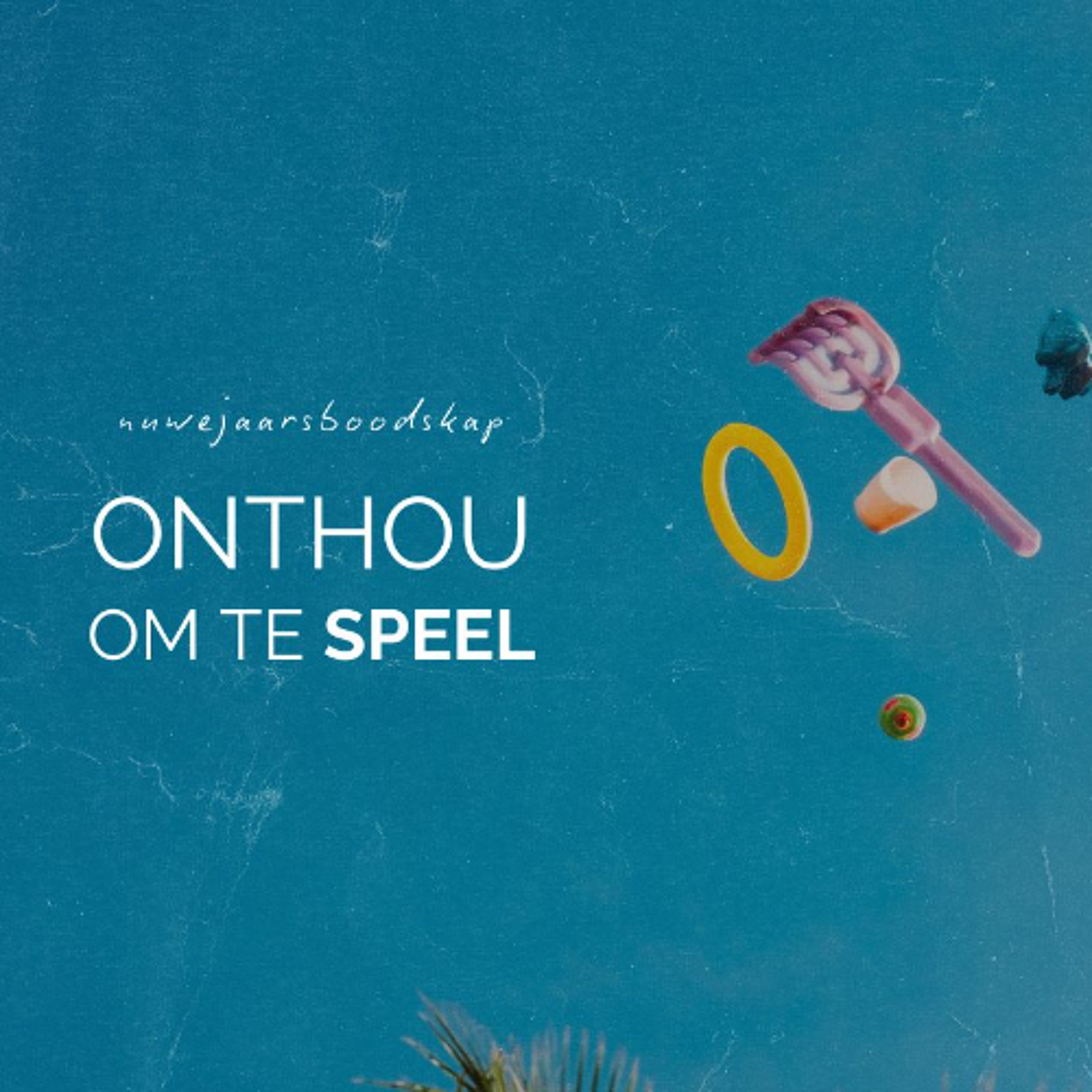 Nuwejaarsboodskap: Onthou Om Te Speel deur Deon Meiring