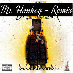 Mr. Hanky Remix