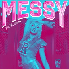 Rhea Raj - Messy (Politik Remix)