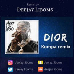 Pop Smoke - Dior Kompa Remix By Deejay Liboms