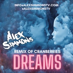 Cranberries - Dreams (Alex Simmons Remix)