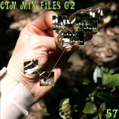 CTM MIX FILES 02 /// 57