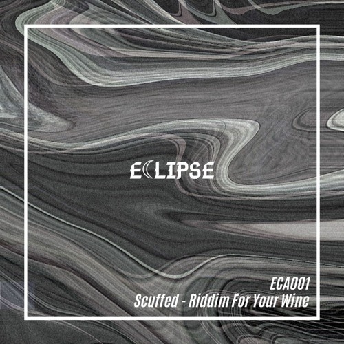 Scuffed - Riddim For Your Wine [FREE DOWNLOAD]