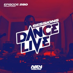 Dance Live Sessions #280