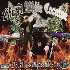 LEVEL 211 x $kiMa$k Zxmbie Plug - LIKE A WHITE COCAINE