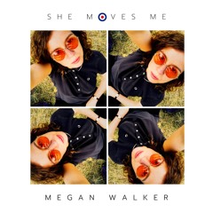 She Moves Me