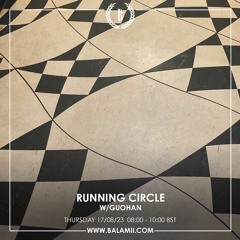 Running Circle w/ Guohan - August 2023