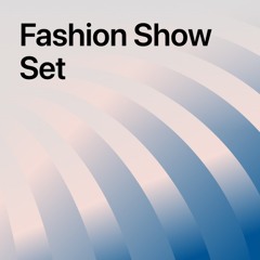 Fashion Show Set